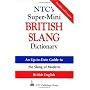 NTC's Super-Mini British Slang Dictionary (Mcgraw-Hill Esl References)