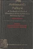 Autonomic failure : a textbook of clinical disorders of the autonomic nervous system