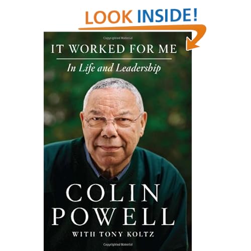 It Worked for Me: In Life and Leadership