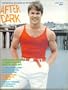 After Dark, The Magazine of Entertainment : JULY 1979, Volume 12 , Number 3, With Man in Red Tank Top & White Pants & Red Belt on Cover , with Photo Spread Inside, Includes , Adult Semi-Nudes, Margot Kidder, (AFTER DARK MAGAZINE, 12)