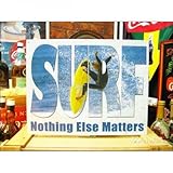 アメリカンブリキ看板 サーフィンが一番大事