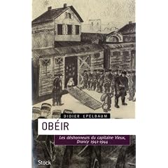 Ob�ir : Les d�shonneurs du capitaine Vieux Drancy, 1941-1944
