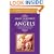 Daily Guidance from Your Angels: 365 Angelic Messages to Soothe, Heal, and Open Your Heart