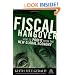 Fiscal Hangover: How to Profit From The New Global Economy (Agora Series)