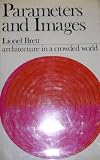 Parameters and images : architecture in a crowded world