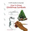 How to Draw Christmas Symbols (Kid's Guide to Drawing)
