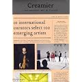 Creamier: Contemporary Art in Culture: 10 Curators, 100 Contemporary Artists, 10 Sources