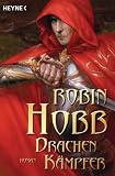 Robin Hobb: Drachenk�mpfer