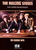 The Rolling Stones -- Easy Guitar TAB Anthology: 20 Classic Hits (Easy Guitar Tab Editions)