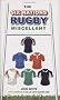 The Six Nations Rugby Miscellany
