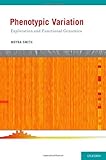 Phenotypic variation : exploration and functional genomics