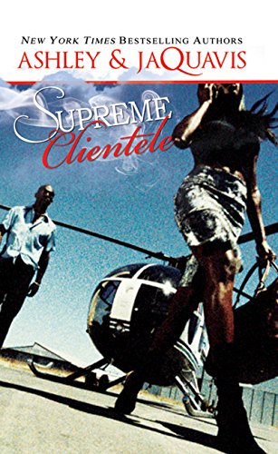 Supreme Clientele (Dirty Money series Book 3)