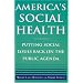 America's Social Health: Putting Social Issues Back on the Public Agenda