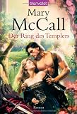 Der Ring des Templers: Roman - Mary McCall