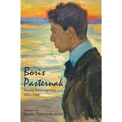 Boris Pasternak: Family Correspondence 1921-1960