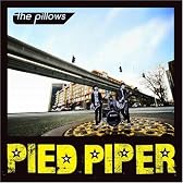 PIED PIPER(初回限定盤)(DVD付)