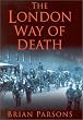 The London Way of Death