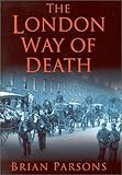 The London way of death