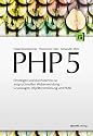 Einsteigen und durchstarten mit PHP 5