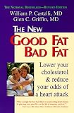 Books : Good Fat Bad Fat: Lower Your Cholesterol and Reduce Your Odds of a Heart Attack