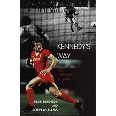 Kennedy's Way: Inside Bob Paisley's Liverpool