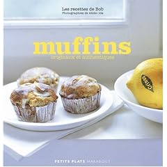 Muffins : Les recettes de Bob