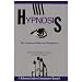 Hypnosis: The Cognitive-Behavioral Perspective (Psychology Series)