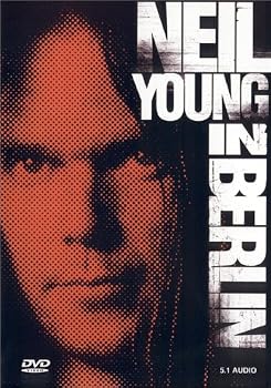Neil Young In Berlin