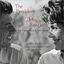 The President & Mrs. Reagan: An American Love Story