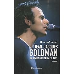 Jean-Jacques Goldman : L'homme bien comme il faut