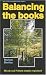 BALANCING THE BOOKS MICAH AND NAHUM PB: Micah and Nahum Simply Explained (Welwyn Commentary Series) BALANCING THE BOOKS MICAH AND NAHUM PB: Micah and Nahum Simply Explained (Welwyn Commentary Series)