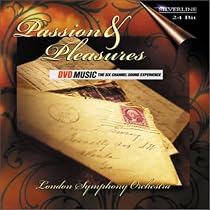Passion and Pleasures - London Symphony (DVD Audio)