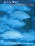 Ecology of the Marine Fishes of Cuba