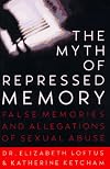The Myth of Repressed Memory: False Memories and Allegations of Sexual Abuse