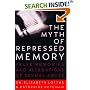 The Myth of Repressed Memory: False Memories and Allegations of Sexual Abuse