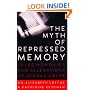The Myth of Repressed Memory: False Memories and Allegations of Sexual Abuse