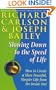 Slowing Down to the Speed of Life