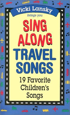 City Travel Guides Discounted  Books : Sing Along Travel Songs: 19 Favorite Children's Songs (Singalong Series)