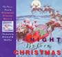 The Night Before Christmas : The Classic Poem