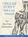 Trigger Point Self-care Manual: For Pain-free Movement