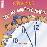 Cover of Tell Me What the Time is by Shirley Willis 1904194060