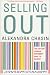 Selling Out: The Gay and Lesbian Movement Goes to Market