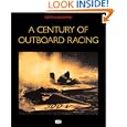 A Century of Outboard Racing