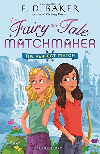 The Perfect Match (The Fairy-Tale Matchmaker)