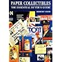 Paper Collectibles: The Essential Buyer's Guide