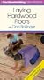 Laying Hardwood Floors [VHS]