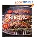 Essentials of Grilling: Recipes and Techniques for Successful Outdoor Cooking