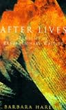 After Lives: Legacies of Revolutionary Writing (Haymarket)