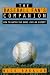 The Baseball Fan's Companion: How to Master the Subtleties of the World's Most Complex Team Sport and Learn to Watch the Game Like an Expert