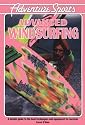 Advanced Windsurfing (Adventure Sports)
